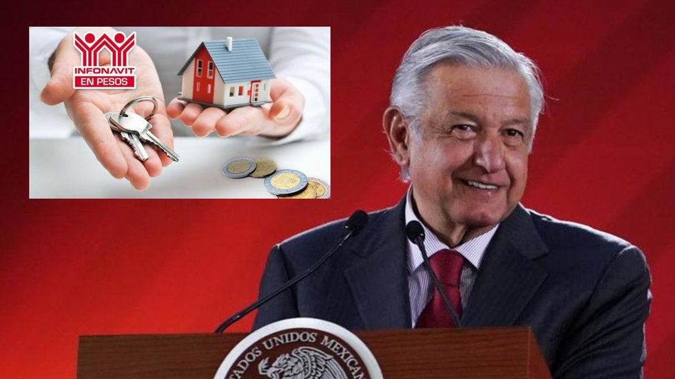 AMLO enviará reforma al Infonavit, habrá créditos sin intermediarios